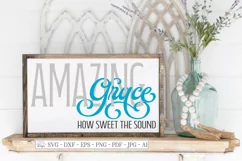Amazing Grace How Sweet The Sound - SVG DXF - Christian Sign Product Image 2