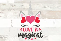 Unicorn Valentine's Day | Love is Magical svg Product Image 2