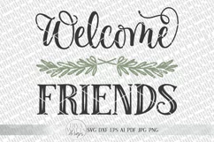 Welcome Friends SVG | Farmhouse Round Sign SVG | dxf and mor Product Image 2