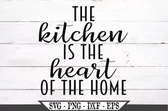 The Kitchen Is The Heart Of The Home SVG Product Image 2