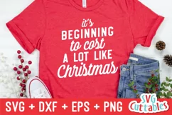 Christmas SVG | Cost A Lot Like Christmas | Shirt Product Image 3