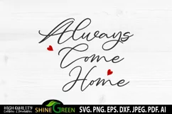 Farmhouse Sign SVG - Always Come Home SVG Sign, Pillow Product Image 4