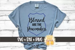Blessed Are The Peacemakers - Police Design - SVG PNG DXF Product Image 1