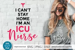 COVID svg-coronavirus svg I can't stay home I'm an ICU nurse Product Image 1