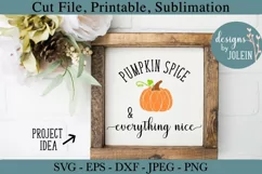 Pumpkin Spice & Everything Nice SVG, png, eps, jpeg, DXF Product Image 1