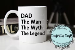 Dad The Man The Myth The Legend SVG Product Image 2