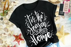 Tis The Season To Stay Home Lettering Quotes Product Image 3