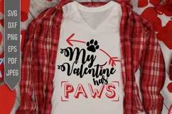 My Valentine Has Paws Svg. Pet Valentine Svg. Cat, Dog Love Product Image 1