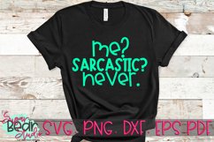 Me? Sarcastic? Never. SVG Product Image 1