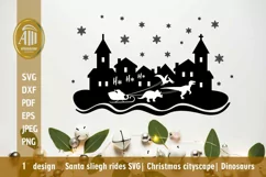 Santa sleigh rides SVG|Christmas Dinosaurs SVG|Cityscape SVG Product Image 1