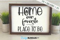 Home Our Favorite Place To Be SVG | Kitchen SVG Product Image 1