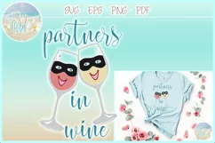Partners In Wine Quote Saying SVG | Wine Glass SVG Product Image 1