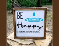 Be Happy For This Moment - A Home Decor SVG File Product Image 3