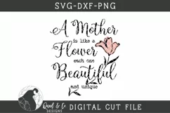 A Mother Is Like a Flower SVG, Mother's Day SVG Product Image 2