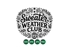 Hand Lettered Sweater Weather Club Vector Design Product Image 1