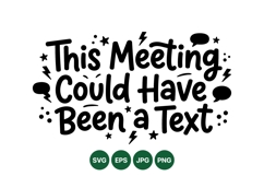 Funny Meeting Quote Hand Lettering SVG Design Product Image 1