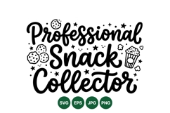 Funny Professional Snack Collector Quote Design Product Image 1