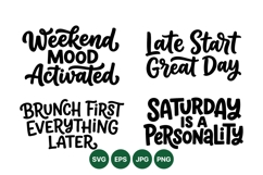 Hand Lettered Weekend Mood Typography Quotes Design Product Image 1