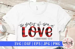 The greatest of these is love - Easter SVG EPS DXF PNG File Product Image 1