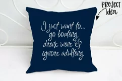 I Just Want to Go Boating Drink Wine & Ignore Adulting svg Product Image 2