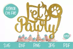 Lets Pawty SVG | Puppy Birthday Cake Topper SVG Product Image 1
