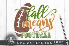 Fall Means Football SVG | Fall SVG | Sports SVG Cut File Product Image 1