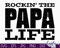 Rockin the Papa Life | Papa Svg File For Cricut Product Image 2