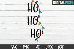 Ho Ho Ho Christmas Lights SVG PNG JPEG DXF Cricut Cut Product Image 2