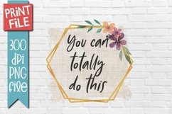 Motivational Quote Sublimation Design Product Image 1
