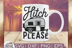 Hitch Please Camper SVG DXF PNG EPS Cutting Files Product Image 1