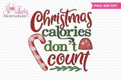Christmas calories don&#039;t count printable sublimation design Product Image 1