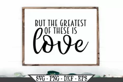 But The Greatest Of These Is Love SVG Product Image 1