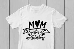 Mom Master Of Multitasking - Mother SVG EPS DXF PNG Files Product Image 2