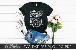Sweater Weather Is Better Weather SVG PNG Fall SVG Autumn Product Image 3