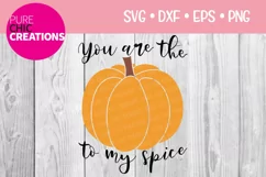 Fall SVG|You Are The Pumpkin To My Spice|SVG DXF PNG EPS Product Image 1