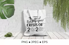 I survived the great toilet paper crisis of 2020 lettering Product Image 3