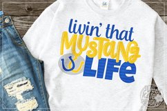 Livin&#039; That Mustang Life SVG DXF EPS PNG JPG Product Image 1