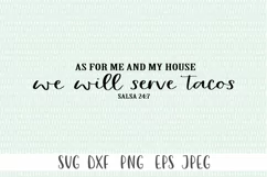 As For Me And My House We Will Serve Tacos, Salsa 24 7 SVG Product Image 2