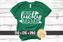 One Lucky Mama - St Patrick's Day - SVG PNG DXF Cut Files Product Image 1