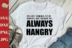 I'm Always Hangry, Exercise Shirt, Workout Shirt, SVG DXF Product Image 1