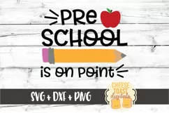 Preschool Is On Point - First Day of School SVG PNG DXF File Product Image 2