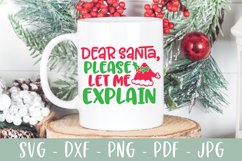 Funny Christmas SVG - Dear Santa Please Let Me Explain Product Image 4
