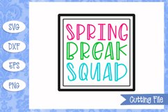 Spring break squad SVG File Product Image 1