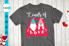Loads Of Love, valentines Gnomes Svg, Gnome Svg Product Image 4