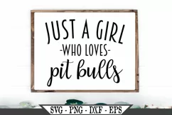 Funny Just A Girl Who Loves Pit Bulls SVG Graphic Design Product Image 1