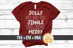 Jolly Ho Ho Ho Jingle Believe Merry - Christmas SVG Files Product Image 1