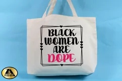 Black Women SVG Black Women Are Dope SVG Black Woman Quotes Product Image 2