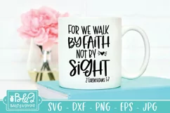 Christian Bible Verse SVG - Walk By Faith Not By Sight Product Image 3