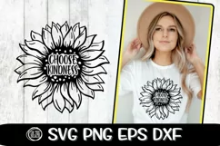 Choose Kindness - Sunflower - Kindness - SVG PNG EPS DXF Product Image 2