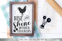 Rise and Shine Mother Cluckers SVG | Funny Farmhouse Kitchen Product Image 3